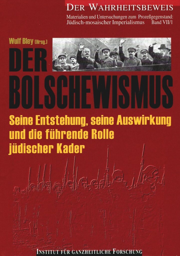 Buchtipp: Der Bolschewismus – Seine Entscheidung seine Auswirkung und die führende Rolle der jüdischen Kader